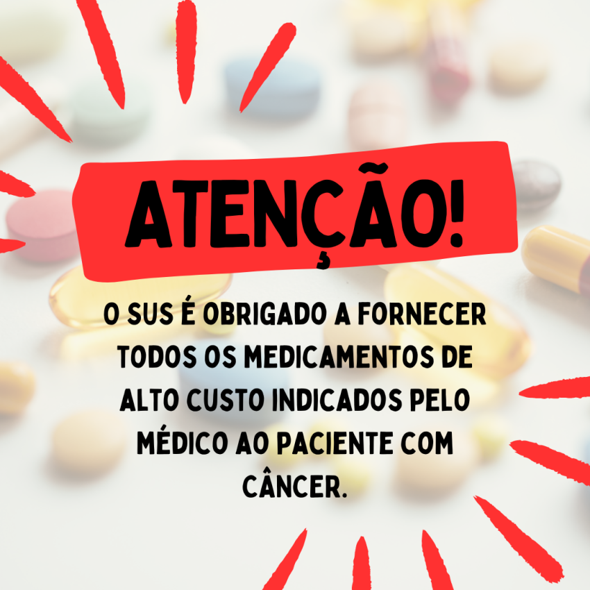 Todo paciente com câncer tem direito a medicamentos gratuitos pelo SUS!